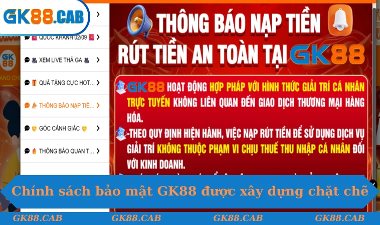 Chính sách bảo mật GK88 được xây dựng chặt chẽ