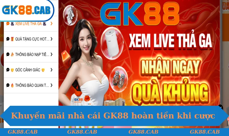 Những khuyến mãi hấp dẫn dành cho hội viên tham gia tại GK88