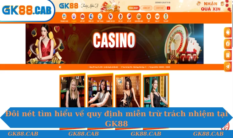 Đôi nét tìm hiểu về quy định miễn trừ trách nhiệm tại GK88