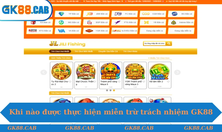 Khi nào được thực hiện miễn trừ trách nhiệm GK88